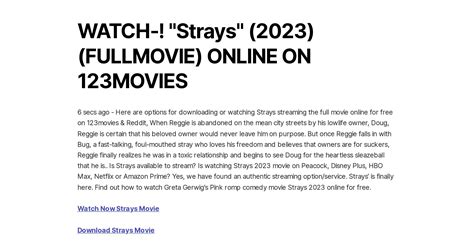 123movies Watch Strays Online .